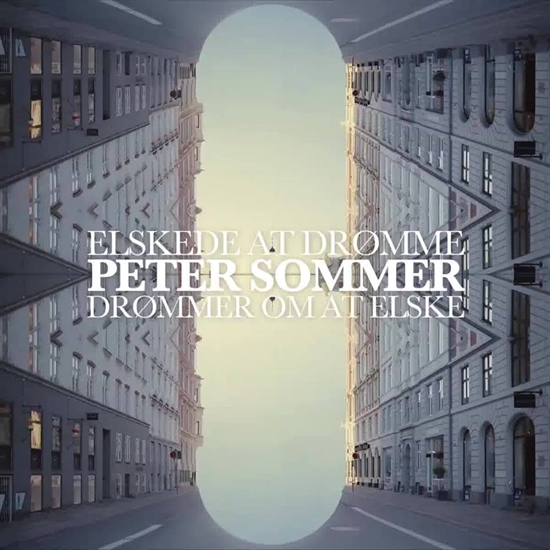 Sommer, Peter: Elskede At Drømme, Drømmer Om At Elske (Vinyl)